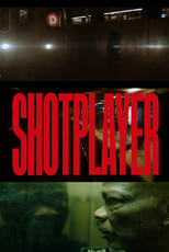Poster for Shotplayer 