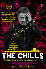 Poster for The Chills: The Triumph and Tragedy of Martin Phillipps