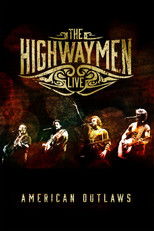 The Highwaymen: Live – American Outlaws