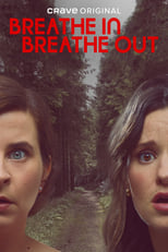 Poster for Breathe In Breathe Out