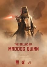 Poster for The Ballad of Maddog Quinn