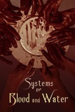 Poster for Systems of Blood and Water 