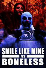 Smile Like Mine VS Boneless