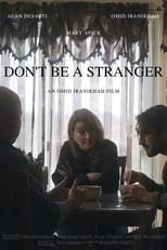 Poster for Don't Be a Stranger