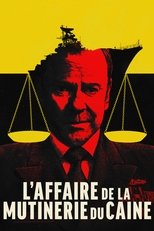 L'affaire de la mutinerie Caine serie streaming