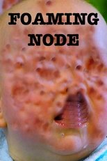 Poster for The Foaming Node