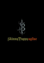 Poster for Skinny Puppy: Uglive