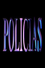 Poster for Polícias