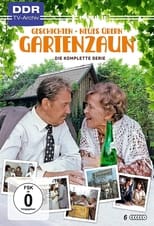 Poster for Geschichten übern Gartenzaun