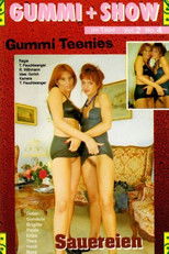 Gummi + Show 4: Sauereien