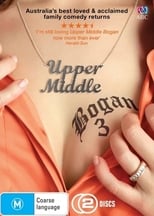 Poster for Upper Middle Bogan Season 3