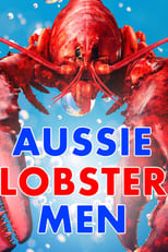 Poster for Aussie Lobster Men