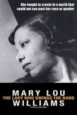 Poster di Mary Lou Williams: The Lady Who Swings the Band