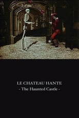 The Haunted Castle (1899)