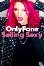 Nonton Film OnlyFans: Selling Sexy (2021)
