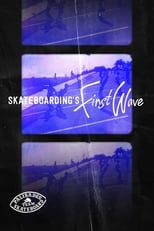 Poster for Skateboarding's First Wave