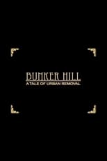 Poster for Bunker Hill: A Tale of Urban Removal 