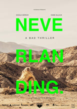 Poster for Neverlanding: A Bad Thriller
