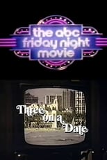 Poster for Three on a Date 