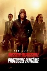 Film Mission : Impossible - Protocole fantôme (Mission: Impossible - Ghost Protocol) streaming VF gratuit complet