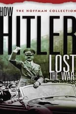 Poster for How Hitler Lost the War