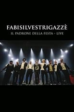 Poster for FABISILVESTRIGAZZÈ Il Padrone della Festa - LIVE