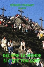 Poster for Délivre le monde si c'est ton sort