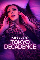 Angels of Tokyo Decadence (2026)