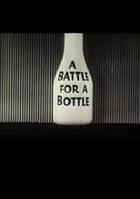 Poster for A Battle For A Bottle 