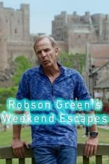 Poster for Robson Green's Weekend Escapes Season 1