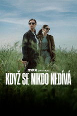 Když se nikdo nedívá