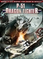 P-51 Dragon Fighter serie streaming