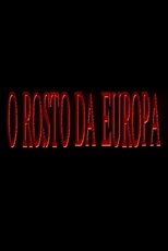 Poster for O Rosto da Europa