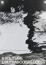 A solitude e outras coisas doces