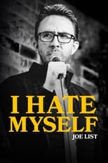 Poster for Joe List: I Hate Myself 