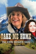 Poster for Take Me Home: The John Denver Story 