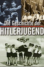 Die Geschichte der Hitlerjugend