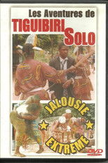 The Adventures of Tiguibiri Solo: Extreme Jealousy poster