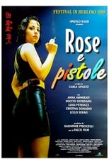 Poster for Rose e pistole