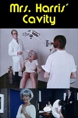 Mrs. Harris' Cavity (1971)