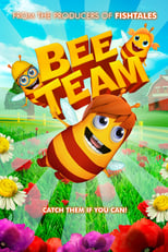 Bee Team serie streaming