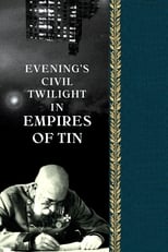 Poster for Evening's Civil Twilight in Empires of Tin