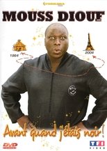 Poster for Mouss Diouf - Avant quand j'étais noir