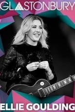 Poster for Ellie Goulding: Live at Glastonbury 2016