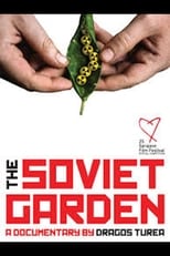 The Soviet Garden (2019)