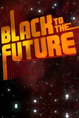 Black to the Future poster