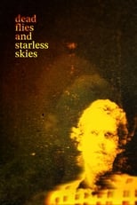 Poster for Dead Flies And Starless Skies