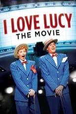 Poster for I Love Lucy: The Movie