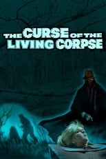 Poster for The Curse of the Living Corpse