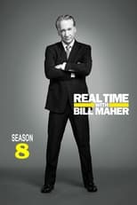 Poster for Real Time with Bill Maher Season 8